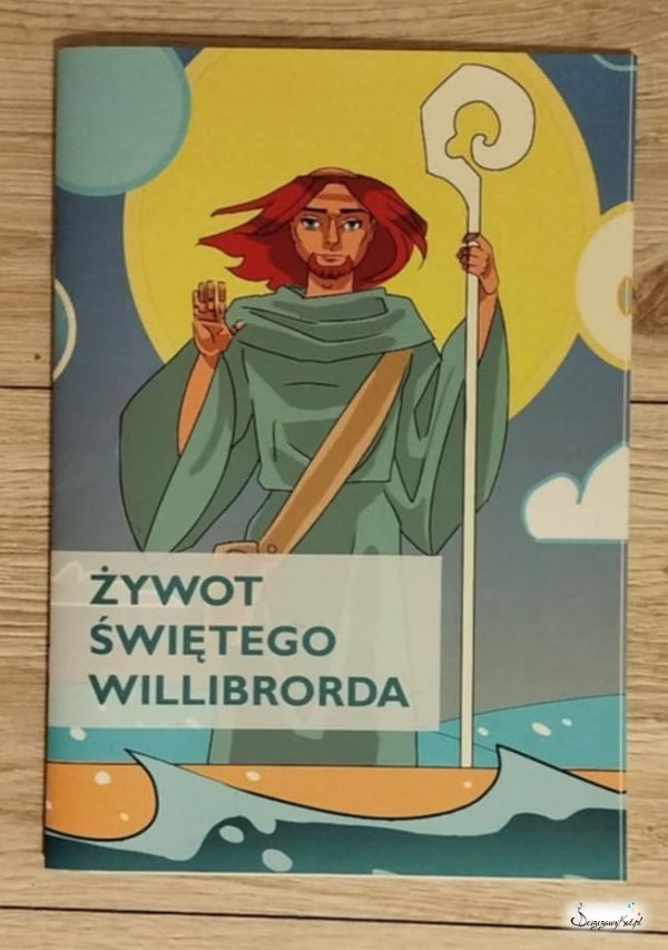Żywot Świętego Willibrorda - okładka i ilustracje